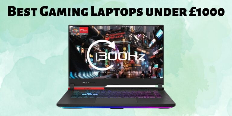 Best Gaming Laptops under £1000