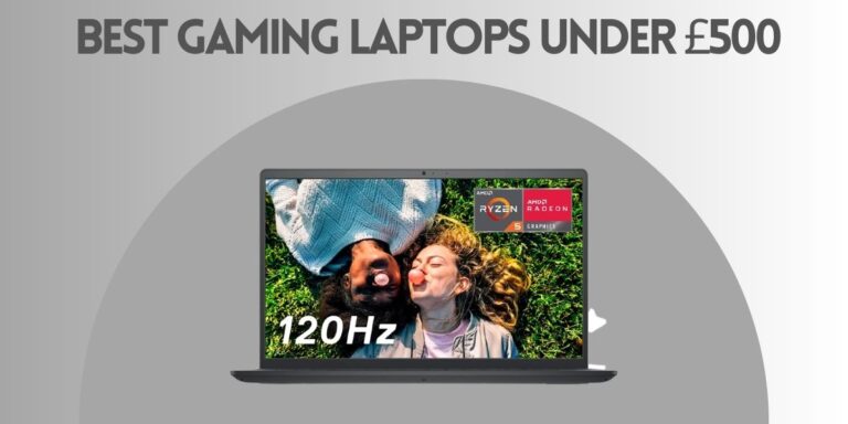 Best Gaming Laptops under £500